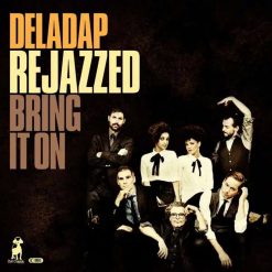 DELA DAP: Re-Jazzed (Limited Deluxe Edition)