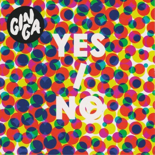 Ginga - Yes I No
